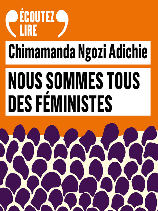Title details for Nous sommes tous des féministes--Les marieuses by Chimamanda Ngozi Adichie - Available